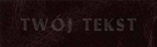 Tłoczenie - czcionka Prosta