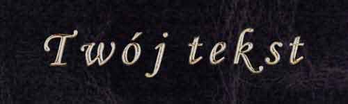 Złocenie - czcionka Mono Cursive