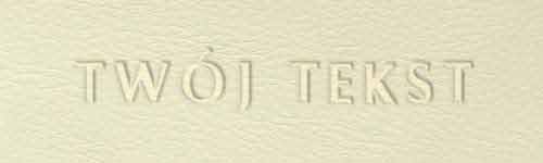 Tłoczenie - czcionka Prosta