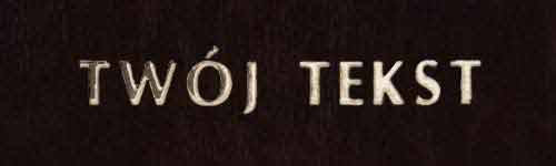 Złocenie - czcionka Prosta