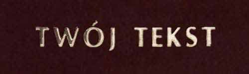 Złocenie - czcionka Prosta