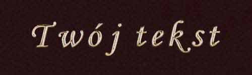 Złocenie - czcionka Mono Cursive