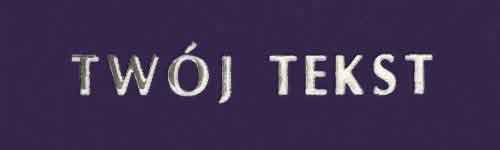 Srebrzenie - czcionka Prosta