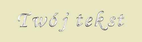 Srebrzenie - czcionka Mono Cursive