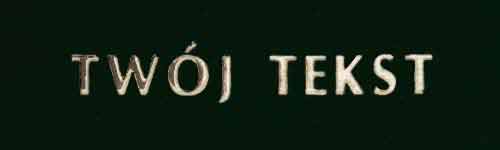 Złocenie - czcionka Prosta