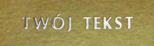 Srebrzenie - czcionka Prosta