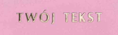 Złocenie - czcionka Prosta