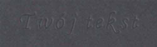 Tłoczenie - czcionka Mono Cursive