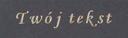 Złocenie - czcionka Mono Cursive