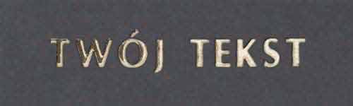 Złocenie - czcionka Prosta