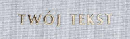 Złocenie - czcionka Prosta