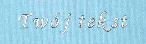 Srebrzenie - czcionka Mono Cursive