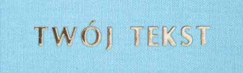 Złocenie - czcionka Prosta