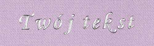 Srebrzenie - czcionka Mono Cursive