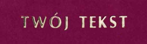 Złocenie - czcionka Prosta