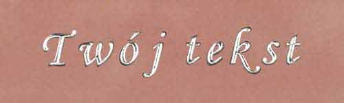 Srebrzenie - czcionka Mono Cursive