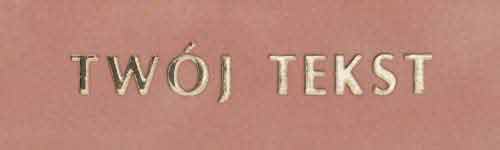 Złocenie - czcionka Prosta