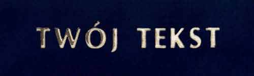 Złocenie - czcionka Prosta